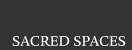 sacred spaces
